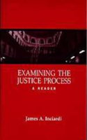 Examining the Justice Process: A Reader