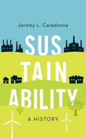 Sustainability: A History(English)