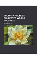 Thomas Carlyle's Collected Works (Volume 11)