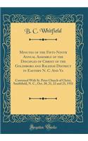 Minutes of the Fifty-Ninth Annual Assembly of the Disciples of Christ of the Goldsboro and Raleigh District in Eastern N. C. and Va