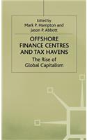 Offshore Finance Centres and Tax Havens