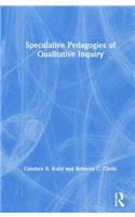 Speculative Pedagogies of Qualitative Inquiry