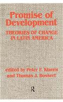 Promise Of Development: Theories of Change in Latin America