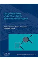 Design Decisions Under Uncertainty with Limited Information