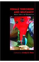 Female Terrorism and Militancy