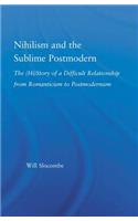 Nihilism and the Sublime Postmodern