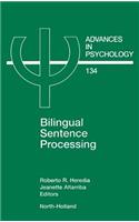 Bilingual Sentence Processing: Volume 134