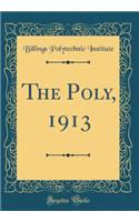 The Poly, 1913 (Classic Reprint)