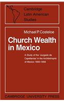 Church Wealth in Mexico