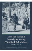 Law, Violence and Sovereignty Among West Bank Palestinians