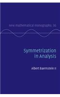 Symmetrization in Analysis