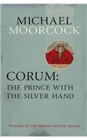 Corum: The Prince With the Silver Hand