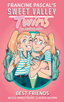 Sweet Valley Twins: Best Friends: (A Graphic Novel)(Sweet Valley Twins)