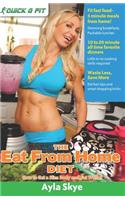 The Eat From Home Diet