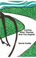 Cycling After Thomas And The English