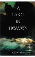 A Lake in Heaven