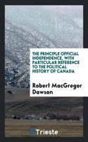 THE PRINCIPLE OFFICIAL INDEPENDENCE, WIT