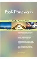 PaaS Frameworks Complete Self-Assessment Guide
