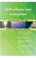 SAM software asset management A Complete Guide - 2019 Edition