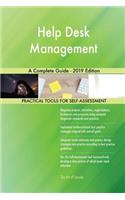 Help Desk Management A Complete Guide - 2019 Edition