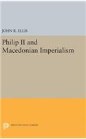 Philip II and Macedonian Imperialism