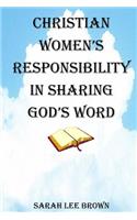 Christian Women's Responsibility in Sharing God's Word