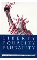 Liberty, Equality, and Plurality