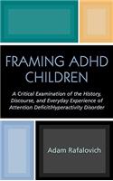 Framing ADHD Children