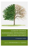 Climate Change, Sustainable Development, and Human Security