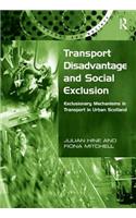 Transport Disadvantage and Social Exclusion