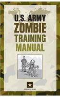 U.S. Army Zombie Training Manual