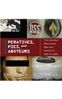 Operatives, Spies, and Saboteurs Lib/E