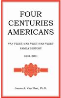 Four Centuries Americans