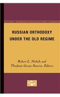 Russian Orthodoxy under the Old Regime