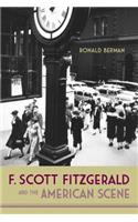 F. Scott Fitzgerald and the American Scene