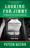 Looking for Jimmy: A Search for Irish America