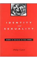 Identity and Sexuality: AIDS in Britain in the 1990s