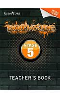 Dockside. Stage 5