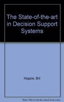 The State Of The Art In Decision Support Systems (The Qed Decision Support Systems Series)