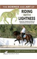 The Science and Art of Riding in Lightness