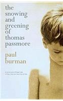 The Snowing and Greening of Thomas Passmore