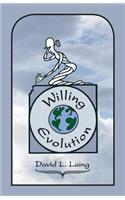Willing Evolution (travel edition)