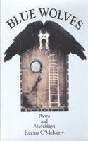 Blue Wolves: Poems and Assemblages