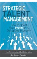 Strategic Talent Management