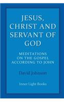 Jesus, Christ and Servant of God