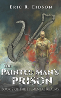 Painted Man's Prison