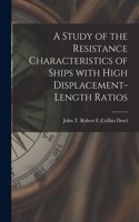 Study of the Resistance Characteristics of Ships With High Displacement-length Ratios