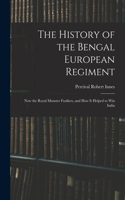 History of the Bengal European Regiment