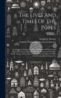 Lives And Times Of The Popes