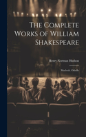 Complete Works of William Shakespeare